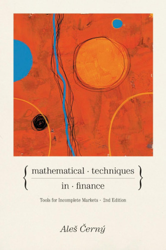 Mathematical Techniques in Finance: Tools for Incomplete Markets, Second Edition  