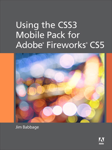 Using the CSS3 Mobile Pack for Adobe Fireworks CS5  