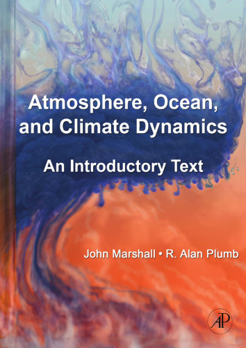 Atmosphere, Ocean and Climate Dynamics: An Introductory Text