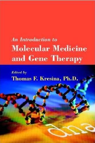 An Introduction to Molecular Medicine and Gene Therapy