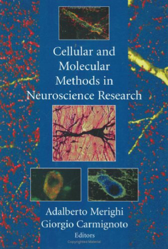 Cellular and Molecular Methods in Neuroscience Research