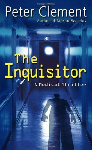 The Inquisitor: A Medical Thriller  