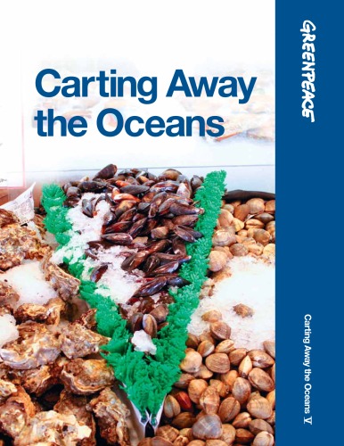 Carting Away the Oceans: How Grocery Stores are Emptying the Seas, 5th Edition