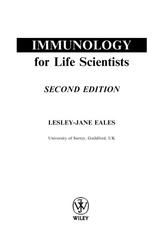 Immunology For Life Scientists