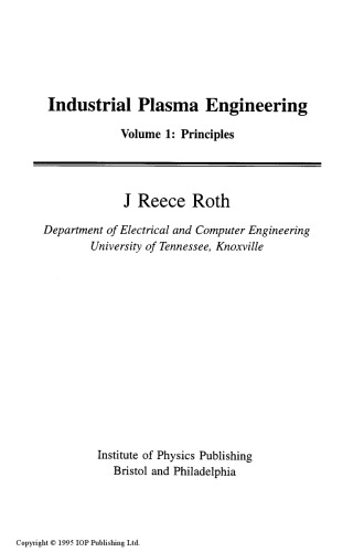 Industrial Plasma Engineering: Volume 1: Principles  