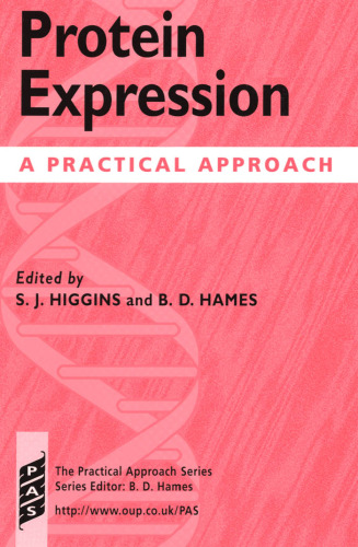 Protein Expression. A Practical Approach