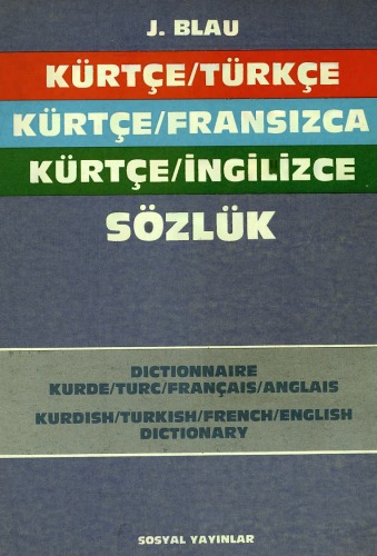 Kürtce-Türkce-Fransızca-Ingilizce Sözlük