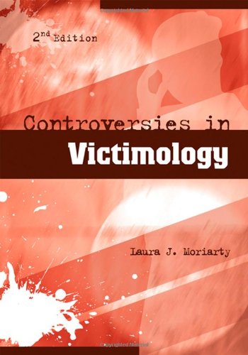 Controversies in Victimology