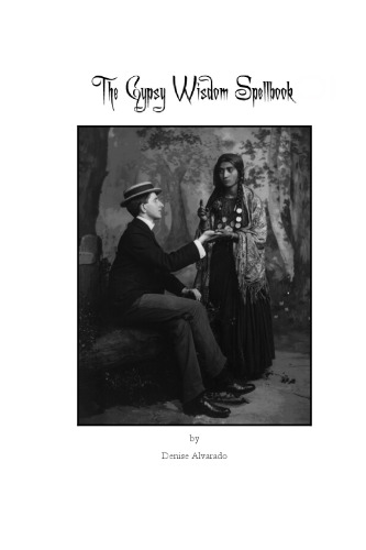 The Gypsy Wisdom Spellbook  