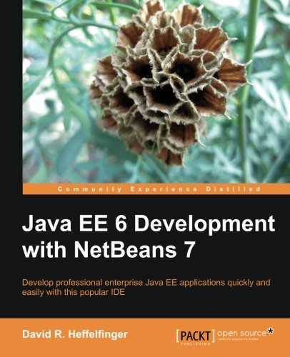 Java EE 6 Development with NetBeans 7  