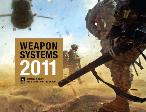 Weapon Systems 2011: America’s Army, The Strength of the Nation