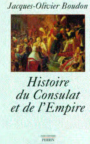 Histoire du Consulat et de l'Empire