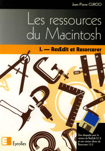 Les ressources du Macintosh: ResEdit et Resorcerer  