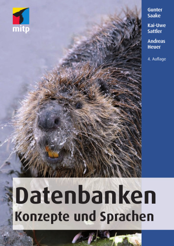 Datenbanken - Konzepte und Sprachen, 4. Auflage (mitp Professional)  