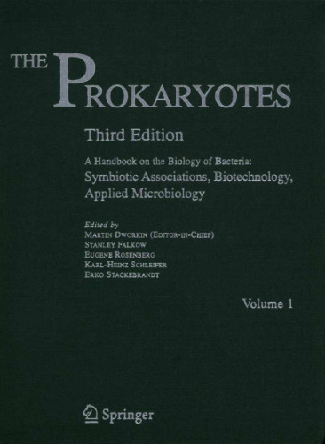 The Prokaryotes:  Symbiotic Associations, Biotechnology, Applied Microbiology