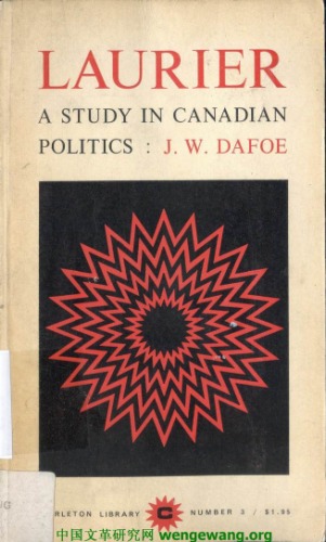 Laurier: a study in canadian politics  