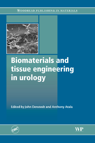 Biomaterials and Tissue Engineering in Urology  