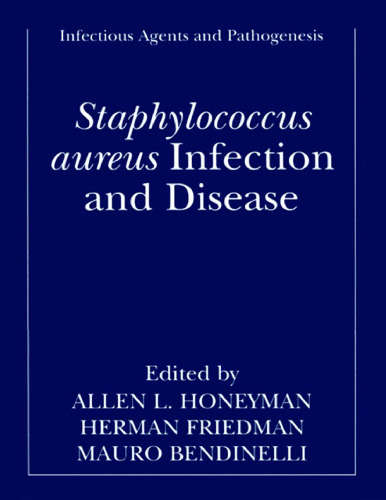 Staphylococcus aureus infection and disease  