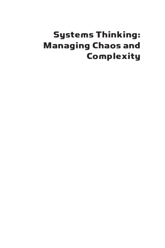 Systems Thinking, Third Edition: Managing Chaos and Complexity: A Platform for Designing Business Architecture  