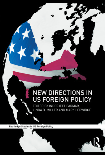 New Directions in US Foreign Policy (Routledge Studies in US Foreign Policy)  