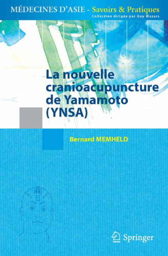 La nouvelle cranioacupuncture de Yamamoto (YNSA)  