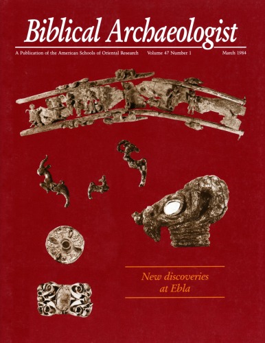 [Magazine] The Biblical Archaeologist. Vol. 47. No 1