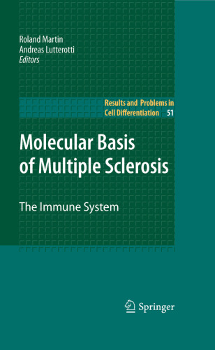 Molecular Basis of Multiple Sclerosis: The Immune System