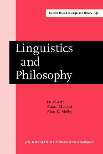 Linguistics and Philosophy: Essays in Honor of Rulon S. Wells