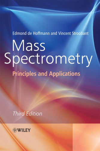 Mass Spectrometry. Principles and Applns