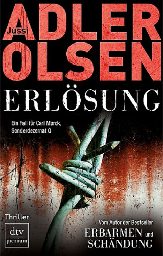 Erlösung: Der dritte Fall für Carl Mørck, Sonderdezernat Q Thriller  