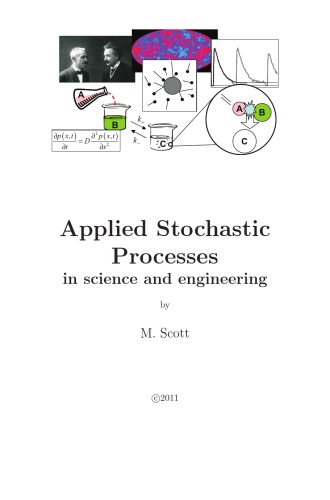 Applied Stochastic Processes in Science and Engineering