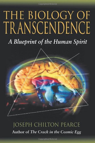 The Biology of Transcendence - A Blueprint of the Human Spirit (originally called the Bonds of Power - 1981)