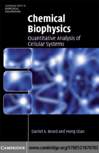 Chemical Biophysics. Quantitative Analysis of Cellular Systems