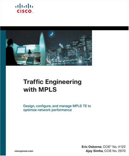 Traffic Engineering with MPLS (paperback)  