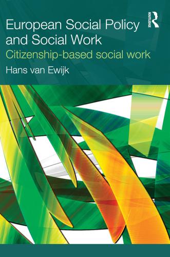 European Social Policy and Social Work: Citizenship-based Social Work  