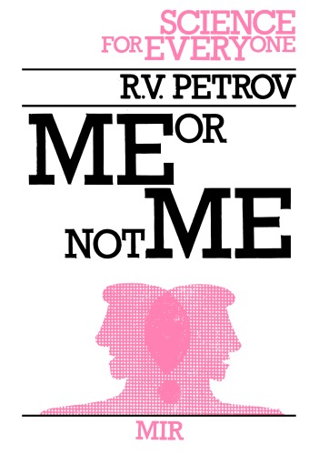 Me or Not Me (Science for Everyone)  