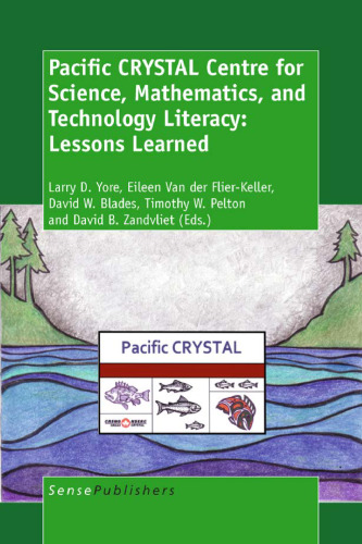 Pacific CRYSTAL Centre for Science, Mathematics, and Technology Literacy: Lessons Learned