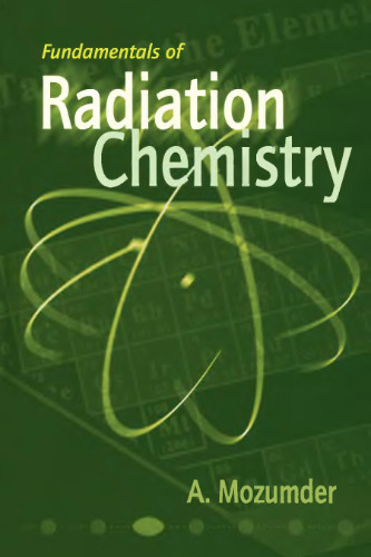 Fundamentals of Radiation Chemistry