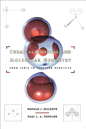 Chemical Bonding and Molecular Geometry. From Lewis to Electron Densities