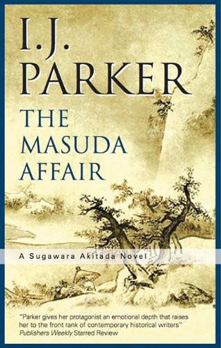 The Masuda Affair (A Sugawara Akitada Novel)