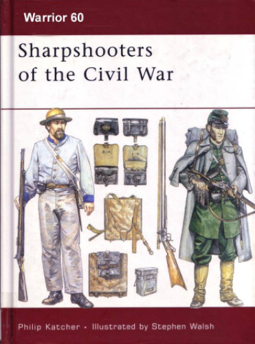 Sharpshooters Of The American Civil War 1861-65  