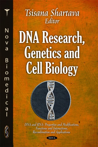 DNA Research, Genetics and Cell Biology  