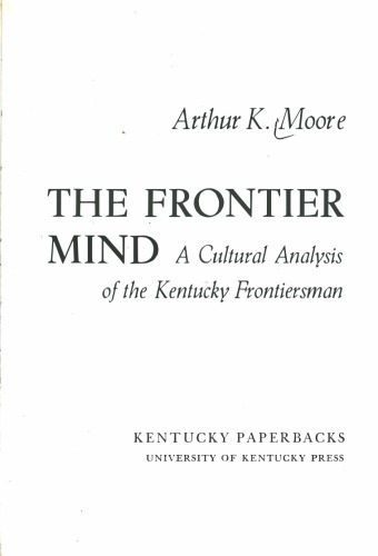 The Frontier Mind: A Cultural Analysis of the Kentucky Frontiersman