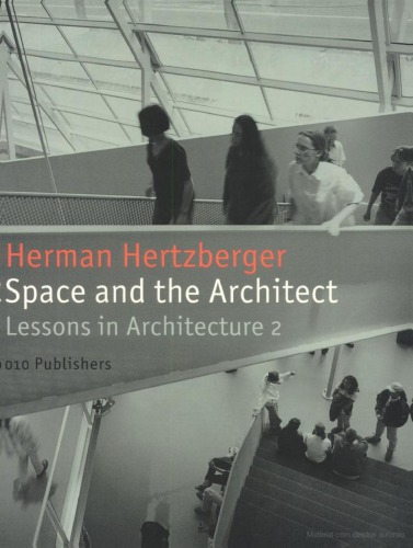 Space and the Architect: Lessons in Architecture 2