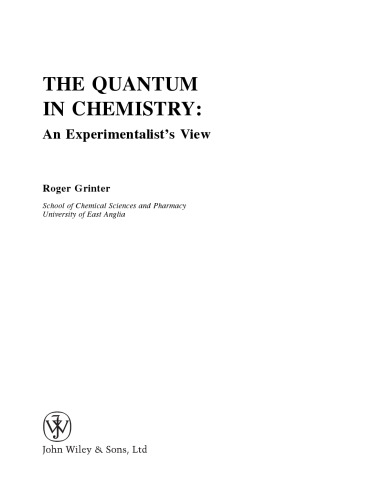 The Quantum in Chemistry: An Experimentalist's View