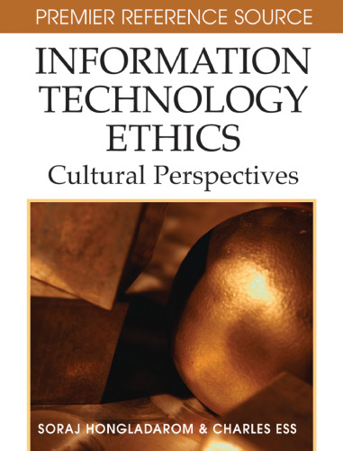 Information Technology Ethics: Cultural Perspectives  