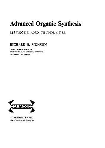 Advanced Organic Synthesis, Methods and Techniques