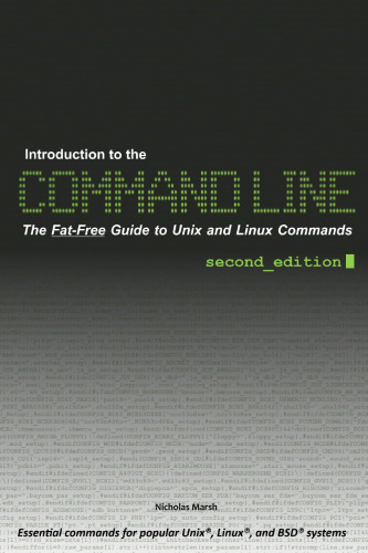 Introduction to the Command Line (Second Edition): The Fat Free Guide to Unix and Linux Commands  