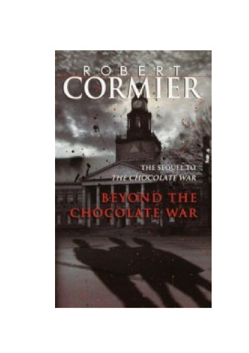 Beyond the Chocolate War