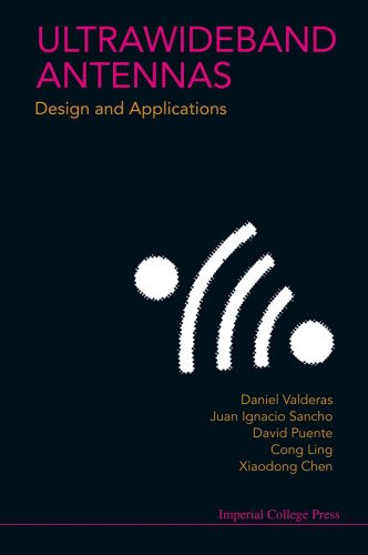 Ultrawideband Antennas: Design and Applications  